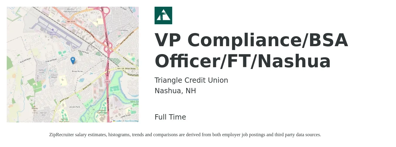 Triangle Credit Union job posting for a VP Compliance/BSA Officer/FT/Nashua in Nashua, NH with a salary of $128,100 to $171,800 Yearly with a map of Nashua location.