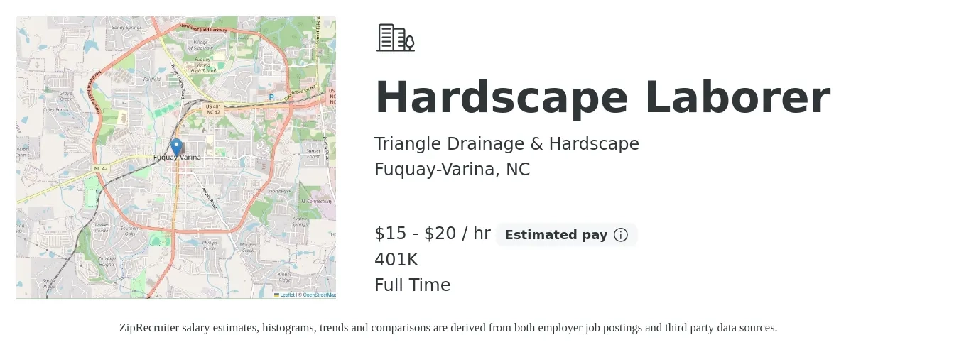 Triangle Drainage & Hardscape job posting for a Hardscape Laborer in Fuquay-Varina, NC with a salary of $16 to $21 Hourly and benefits including 401k with a map of Fuquay-Varina location.