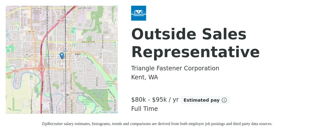 Triangle Fastener Corporation job posting for a Outside Sales Representative in Kent, WA with a salary of $80,000 to $95,000 Yearly with a map of Kent location.