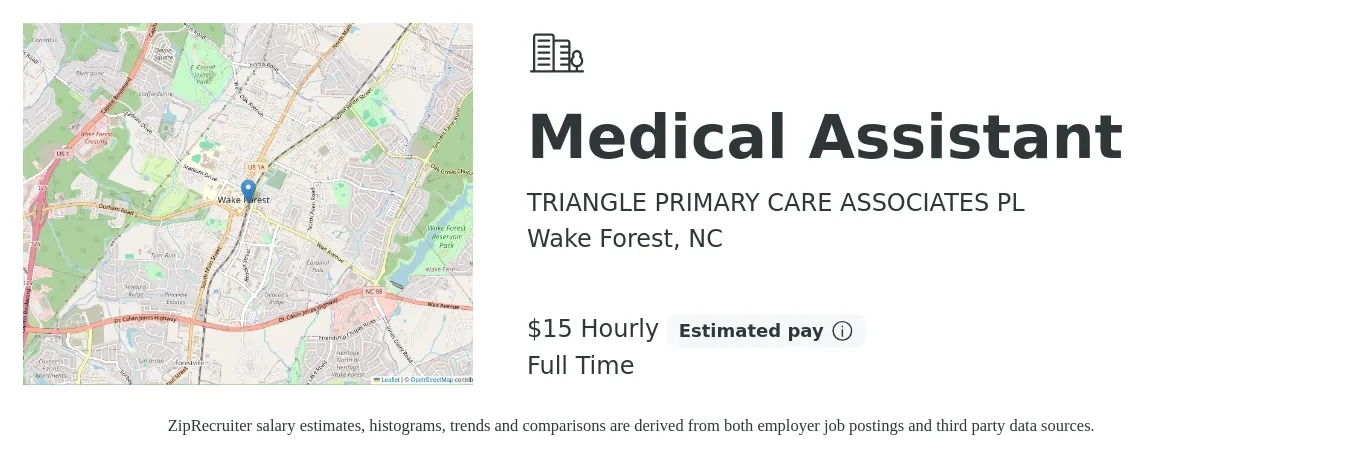 TRIANGLE PRIMARY CARE ASSOCIATES PL job posting for a Medical Assistant in Wake Forest, NC with a salary of $16 Hourly with a map of Wake Forest location.