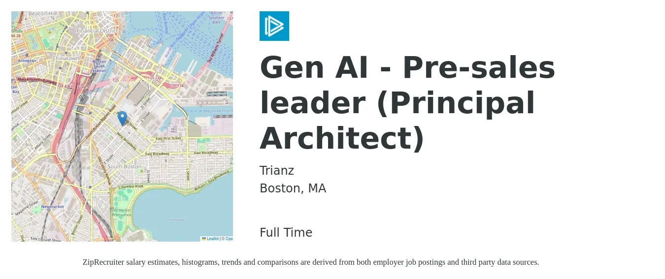 Trianz job posting for a Gen AI - Pre-sales leader (Principal Architect) in Boston, MA with a salary of $175,500 to $212,900 Yearly with a map of Boston location.