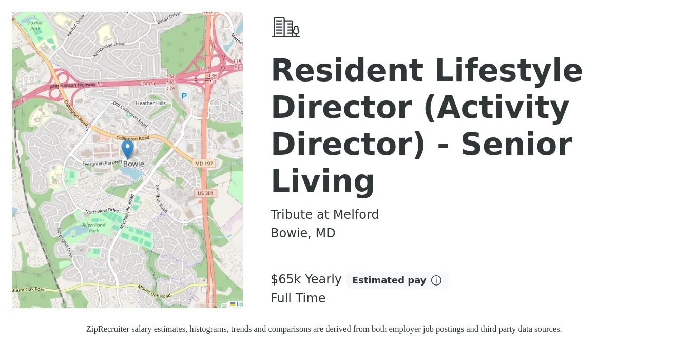 Tribute at Melford job posting for a Resident Lifestyle Director (Activity Director) - Senior Living in Bowie, MD with a salary of $65,000 Yearly with a map of Bowie location.