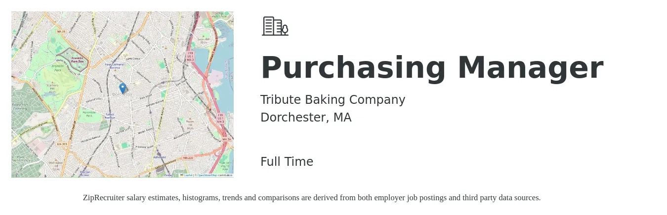Tribute Baking Company job posting for a Purchasing Manager in Dorchester, MA with a salary of $67,500 to $103,900 Yearly with a map of Dorchester location.