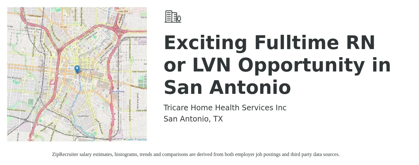 Tricare Home Health Services Inc job posting for a Exciting Fulltime RN or LVN Opportunity in San Antonio in San Antonio, TX with a salary of $22 to $40 Hourly with a map of San Antonio location.