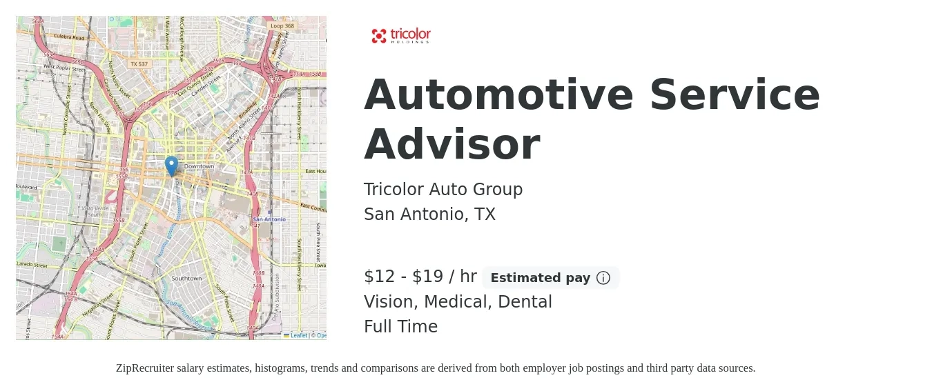 Tricolor Auto Group job posting for a Automotive Service Advisor in San Antonio, TX with a salary of $14 to $20 Hourly and benefits including dental, medical, retirement, and vision with a map of San Antonio location.