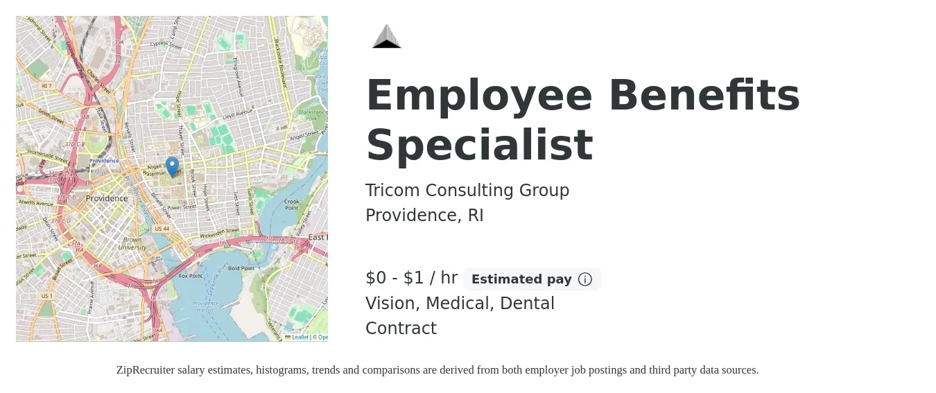 Tricom Consulting Group job posting for a Employee Benefits Specialist in Providence, RI with a salary of $1 to $2 Hourly and benefits including vision, dental, life_insurance, medical, and retirement with a map of Providence location.