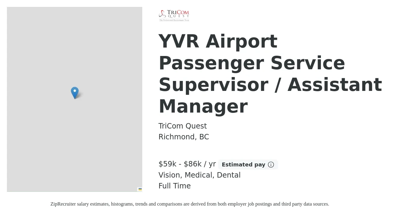 TriCom Quest job posting for a YVR Airport Passenger Service Supervisor / Assistant Manager in Richmond, BC with a salary of $59,800 to $86,200 Yearly and benefits including dental, life_insurance, medical, retirement, and vision with a map of Richmond location.