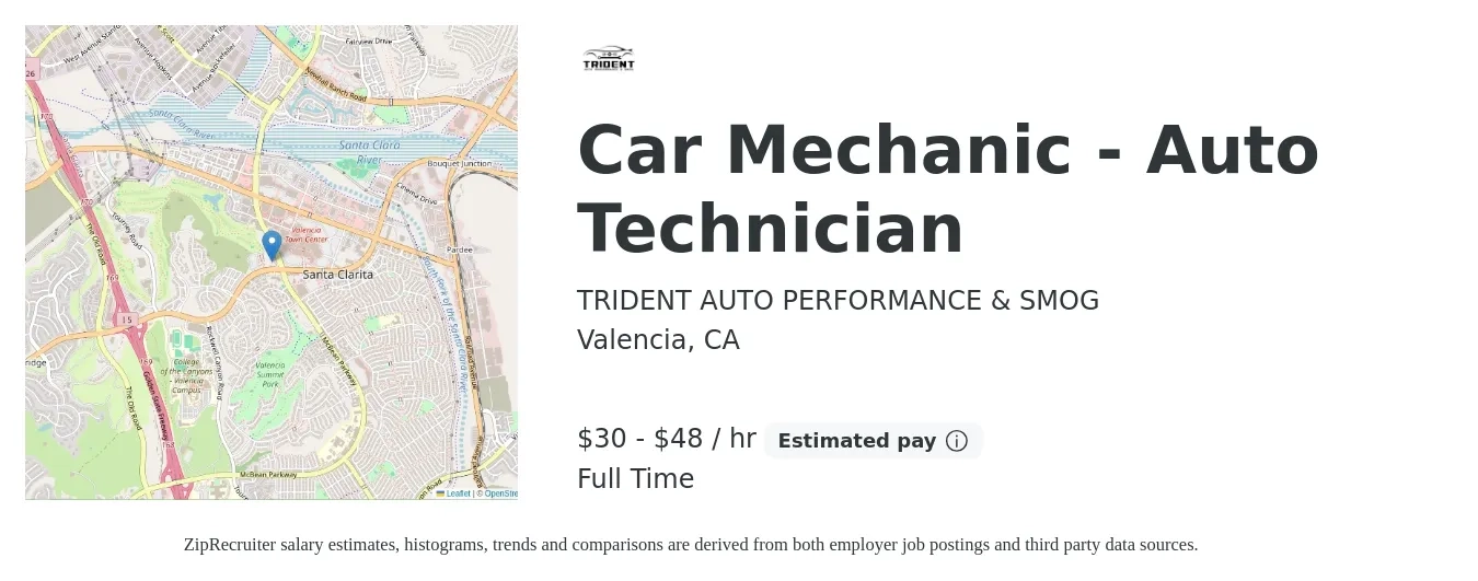 TRIDENT AUTO PERFORMANCE & SMOG job posting for a Car Mechanic - Auto Technician in Valencia, CA with a salary of $32 to $50 Hourly with a map of Valencia location.