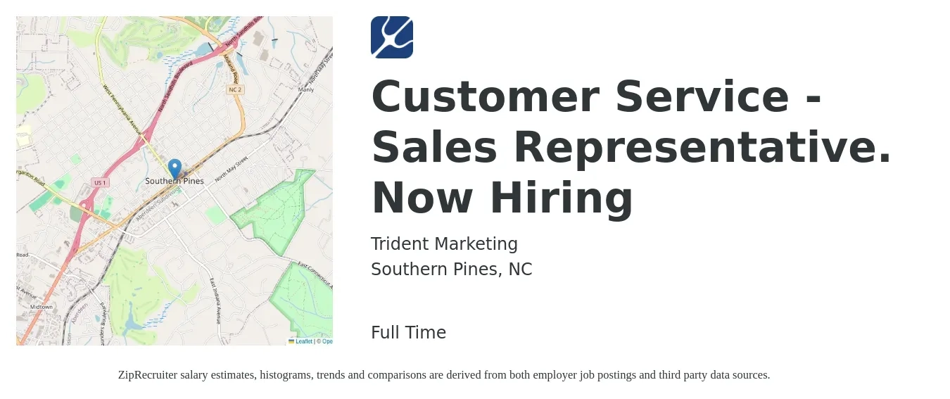 Trident Marketing job posting for a Customer Service - Sales Representative. Now Hiring in Southern Pines, NC with a salary of $1,000 Weekly with a map of Southern Pines location.