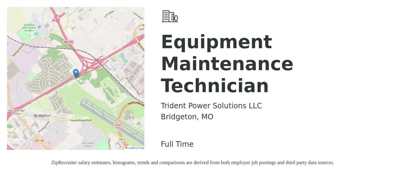 Trident Power Solutions LLC job posting for a Equipment Maintenance Technician in Bridgeton, MO with a salary of $21 to $29 Hourly with a map of Bridgeton location.