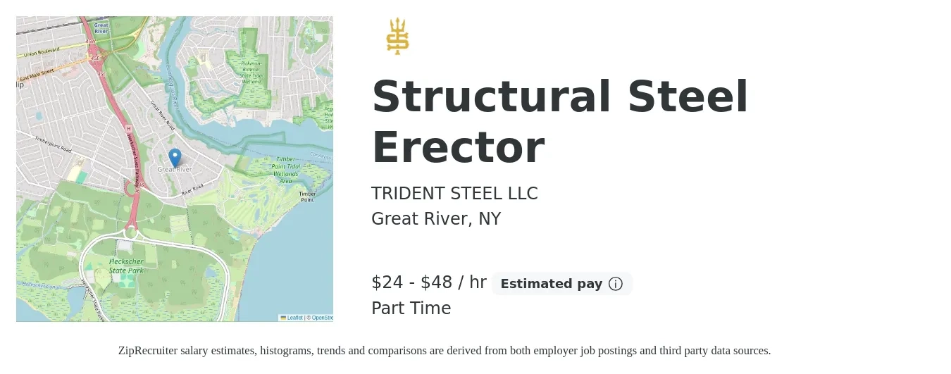 TRIDENT STEEL LLC job posting for a Structural Steel Erector in Great River, NY with a salary of $25 to $50 Hourly with a map of Great River location.