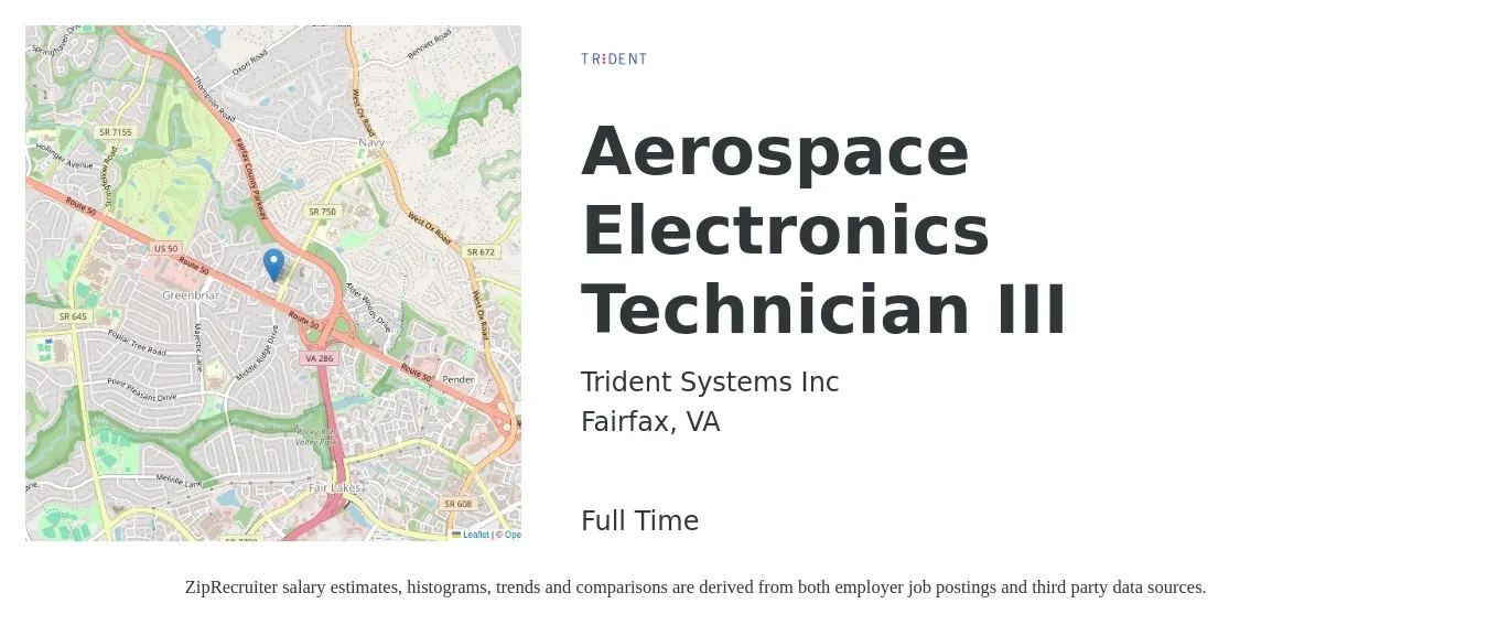Trident Systems Inc job posting for a Aerospace Electronics Technician III in Fairfax, VA with a salary of $47,100 to $71,700 Yearly with a map of Fairfax location.