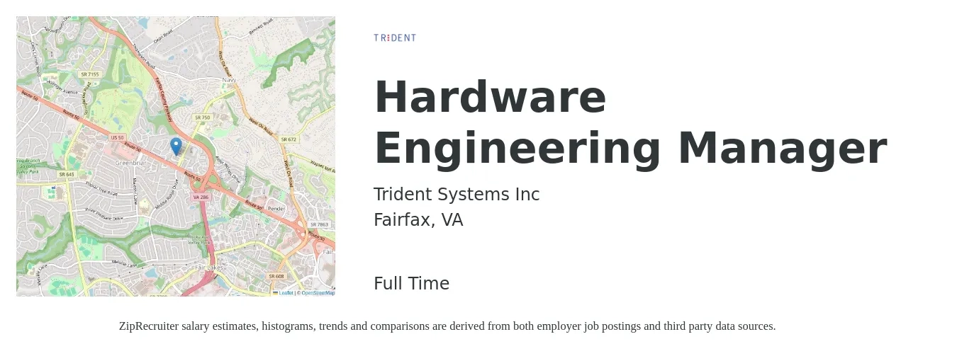Trident Systems Inc job posting for a Hardware Engineering Manager in Fairfax, VA with a salary of $143,800 to $172,500 Yearly with a map of Fairfax location.