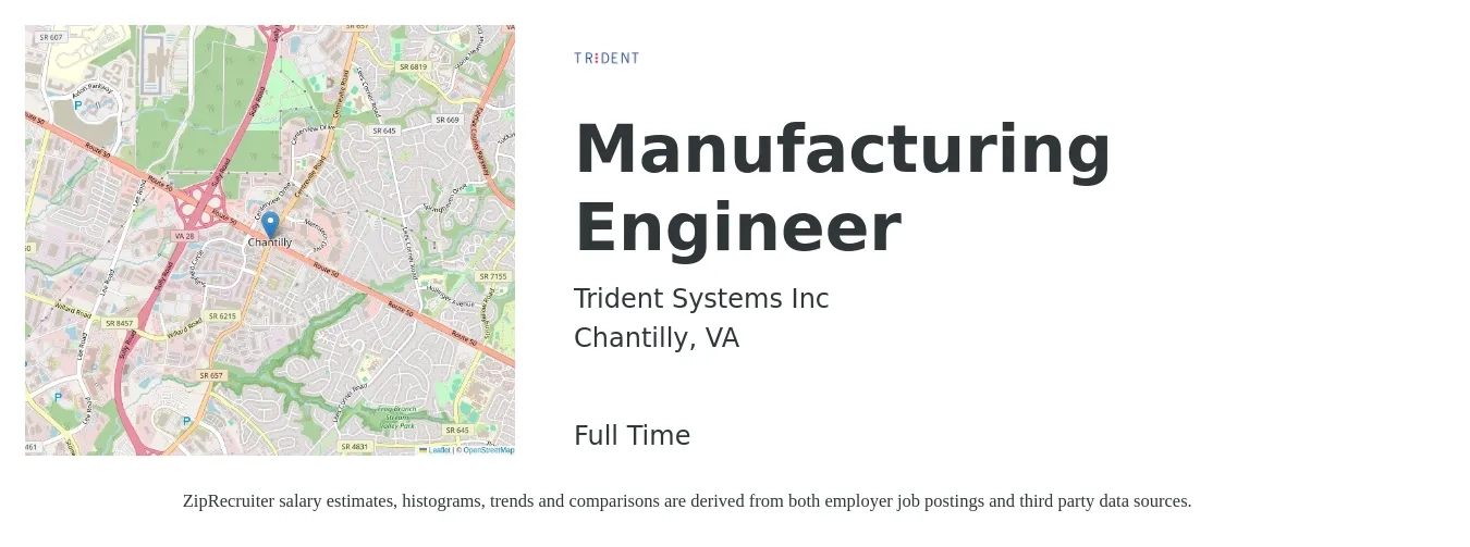 Trident Systems Inc job posting for a Manufacturing Engineer in Chantilly, VA with a salary of $75,400 to $97,200 Yearly with a map of Chantilly location.