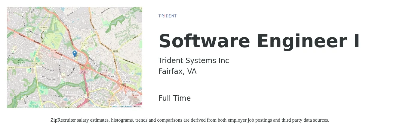 Trident Systems Inc job posting for a Software Engineer I in Fairfax, VA with a salary of $122,800 to $177,100 Yearly with a map of Fairfax location.