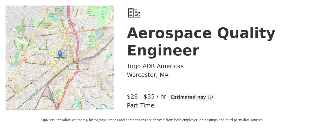 Trigo ADR Americas job posting for a Aerospace Quality Engineer in Worcester, MA with a salary of $30 to $37 Hourly with a map of Worcester location.