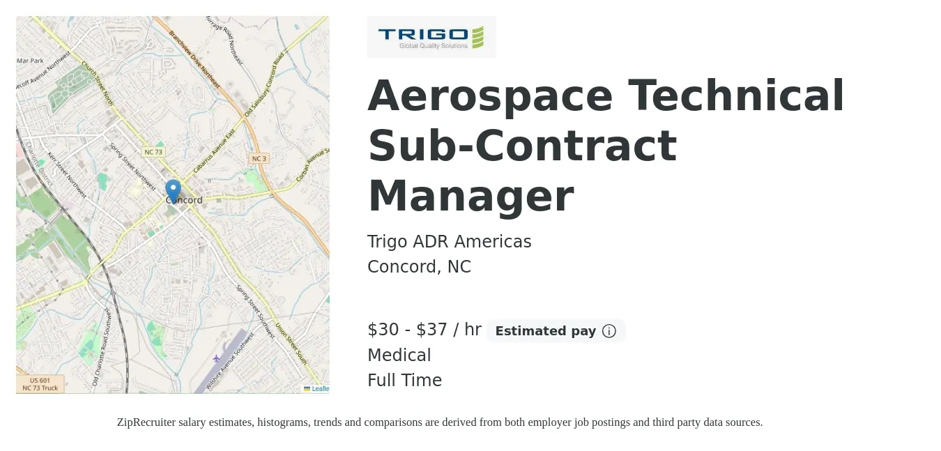 Trigo ADR Americas job posting for a Aerospace Technical Sub-Contract Manager in Concord, NC with a salary of $32 to $39 Hourly and benefits including medical with a map of Concord location.