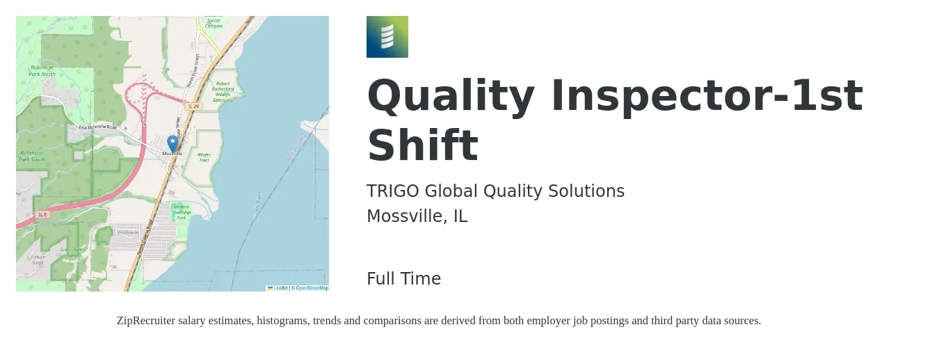 TRIGO Global Quality Solutions job posting for a Quality Inspector/ 1st Shift in Mossville, IL with a salary of $18 to $20 Hourly with a map of Mossville location.