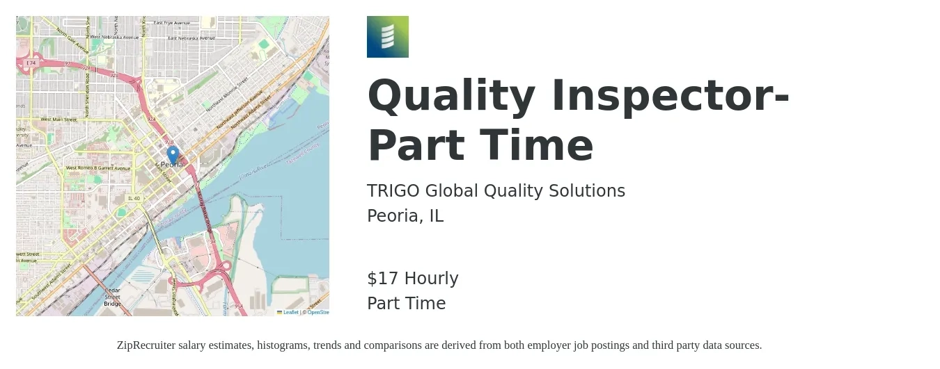 TRIGO Global Quality Solutions job posting for a Quality Inspector-Part Time in Peoria, IL with a salary of $18 to $19 Hourly with a map of Peoria location.