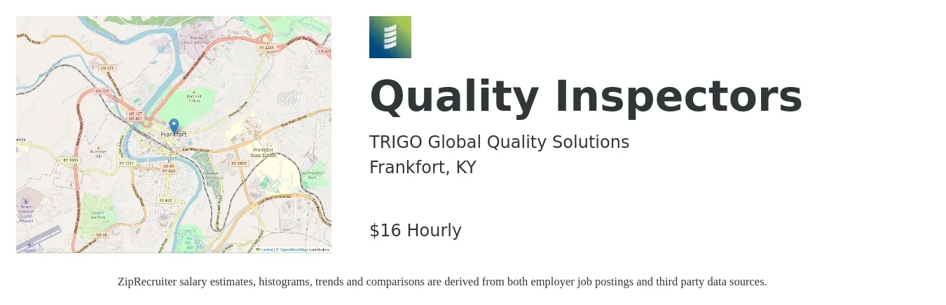TRIGO Global Quality Solutions job posting for a Quality Inspectors in Frankfort, KY with a salary of $14 to $21 Hourly with a map of Frankfort location.