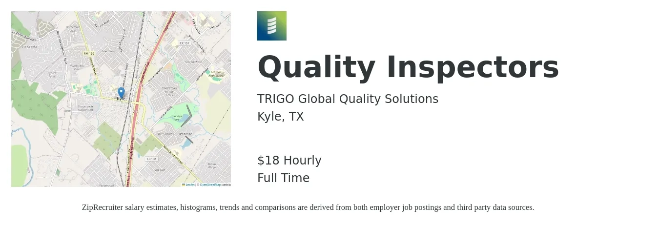 TRIGO Global Quality Solutions job posting for a Quality Inspectors in Kyle, TX with a salary of $19 Hourly with a map of Kyle location.