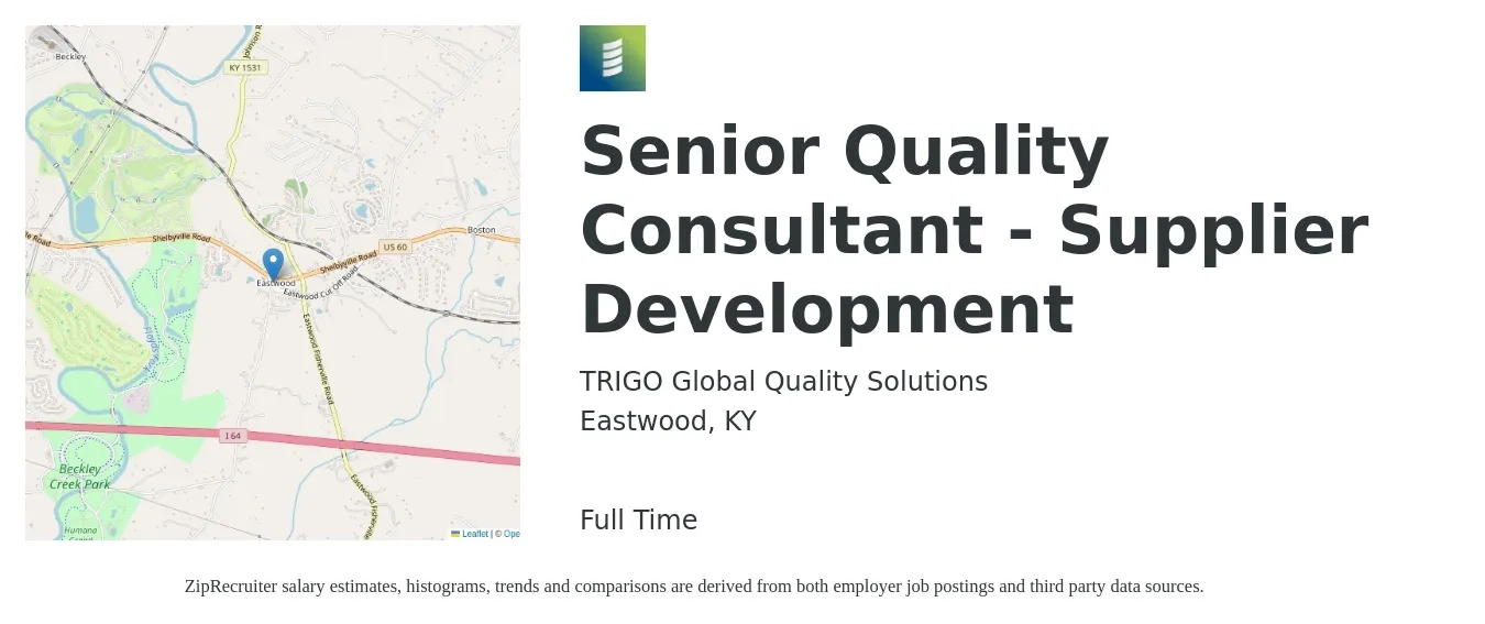 TRIGO Global Quality Solutions job posting for a Senior Quality Consultant - Supplier Development in Eastwood, KY with a salary of $38 to $69 Hourly with a map of Eastwood location.