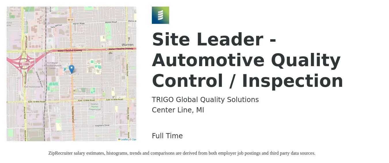 TRIGO Global Quality Solutions job posting for a Site Leader - Automotive Quality Control / Inspection in Center Line, MI with a salary of $18 to $35 Hourly with a map of Center Line location.