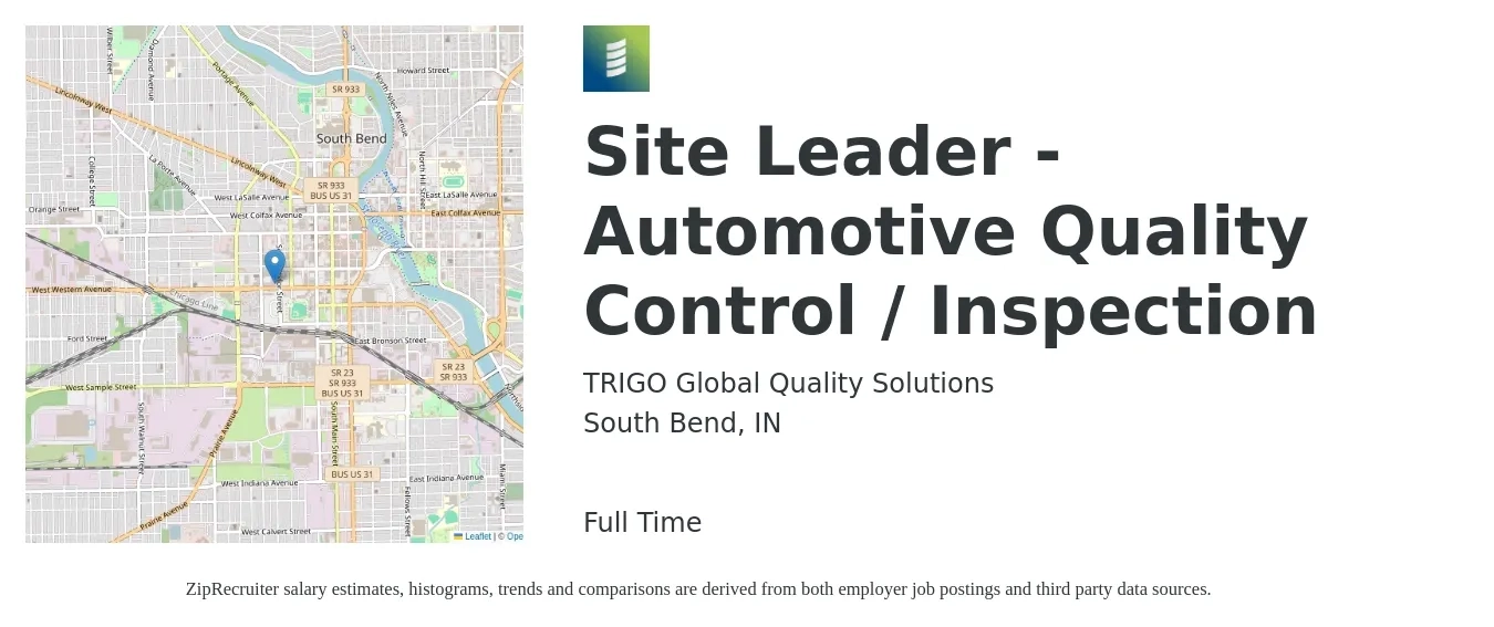 TRIGO Global Quality Solutions job posting for a Site Leader - Automotive Quality Control / Inspection in South Bend, IN with a salary of $16 to $32 Hourly with a map of South Bend location.