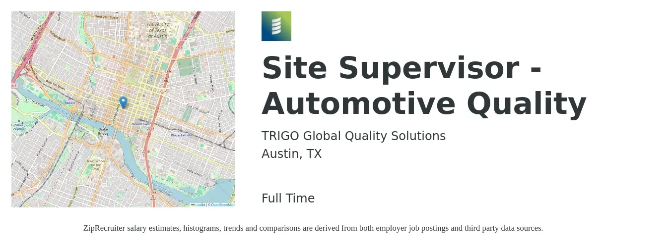 TRIGO Global Quality Solutions job posting for a Site Supervisor - Automotive Quality in Austin, TX with a salary of $49,600 to $119,900 Yearly with a map of Austin location.