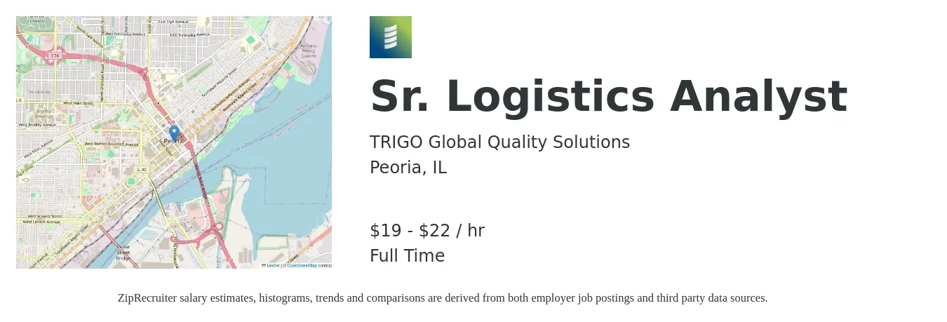 TRIGO Global Quality Solutions job posting for a Sr. Logistics Analyst in Peoria, IL with a salary of $20 to $23 Hourly with a map of Peoria location.