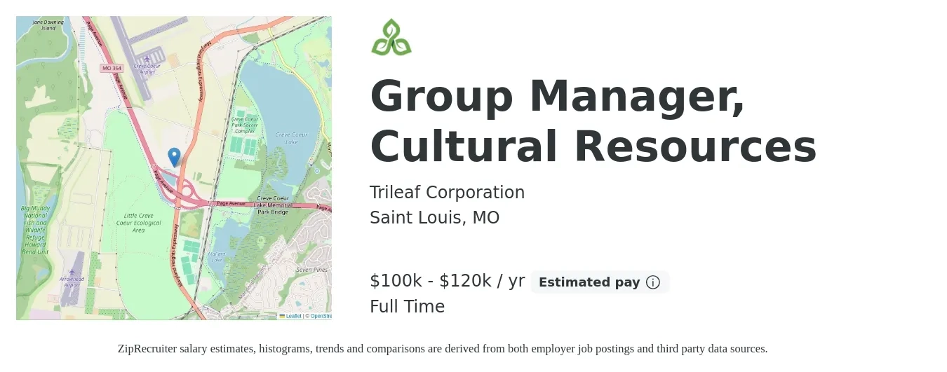 Trileaf Corporation job posting for a Group Manager, Cultural Resources in Saint Louis, MO with a salary of $100,000 to $120,000 Yearly with a map of Saint Louis location.