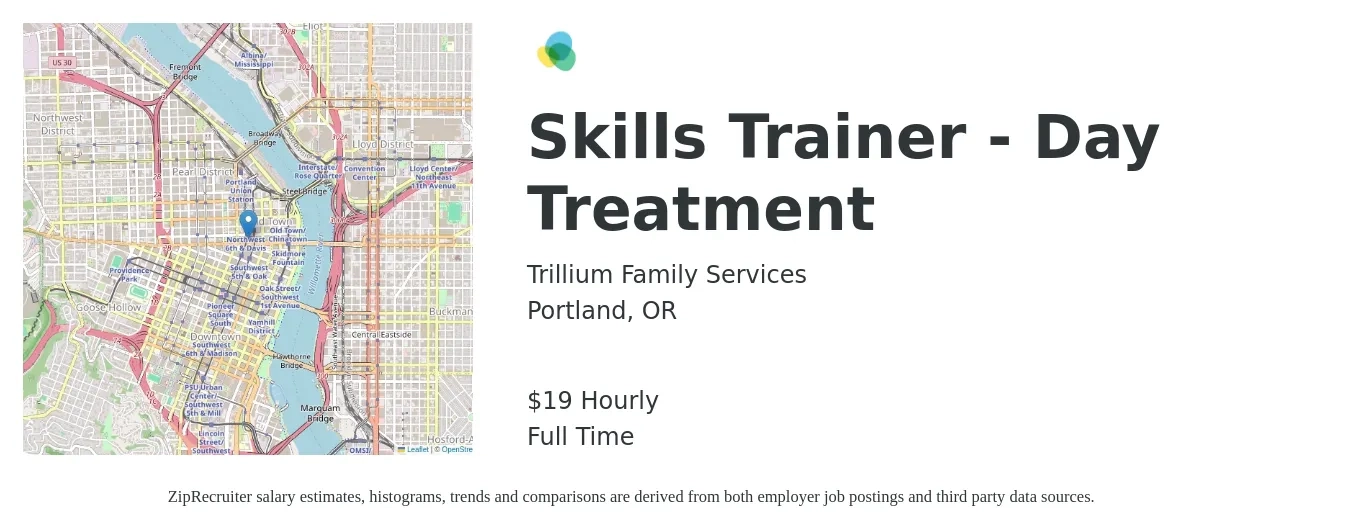 Trillium Family Services job posting for a Skills Trainer - Day Treatment in Portland, OR with a salary of $20 Hourly with a map of Portland location.