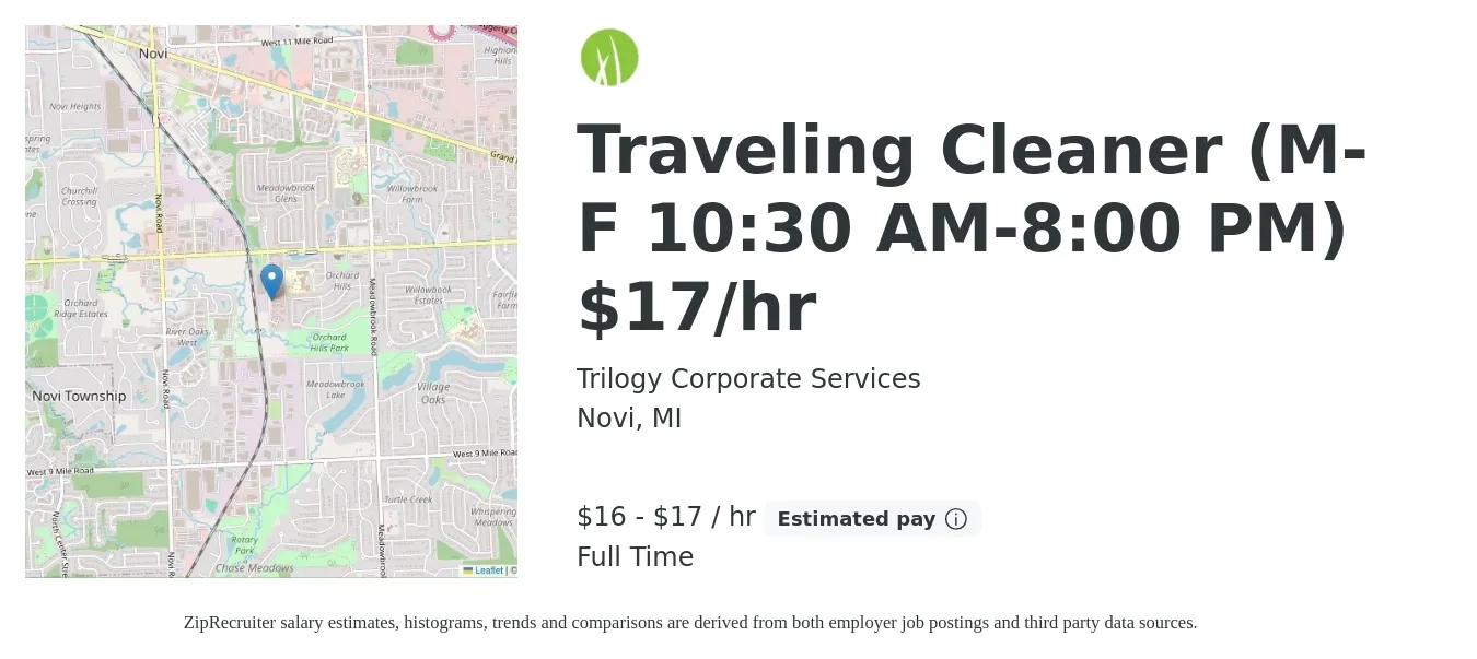 Trilogy Corporate Services job posting for a Traveling Cleaner (M-F 10:30 AM-8:00 PM) $17/hr in Novi, MI with a salary of $17 to $18 Hourly with a map of Novi location.