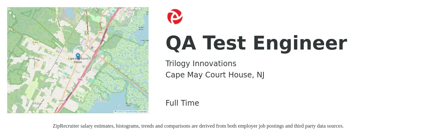 Trilogy Innovations job posting for a QA Test Engineer in Cape May Court House, NJ with a salary of $41 to $56 Hourly with a map of Cape May Court House location.