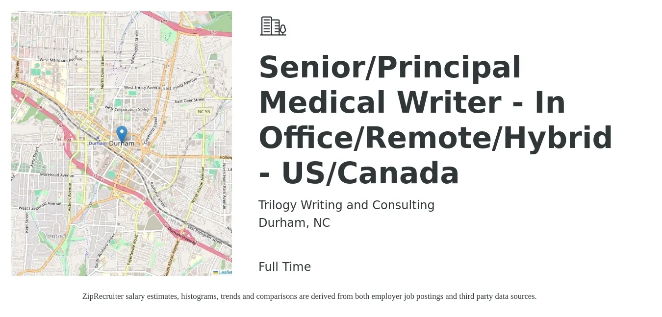 Trilogy Writing and Consulting job posting for a Senior/Principal Medical Writer - In Office/Remote/Hybrid - US/Canada in Durham, NC with a salary of $110,000 to $149,000 Yearly with a map of Durham location.