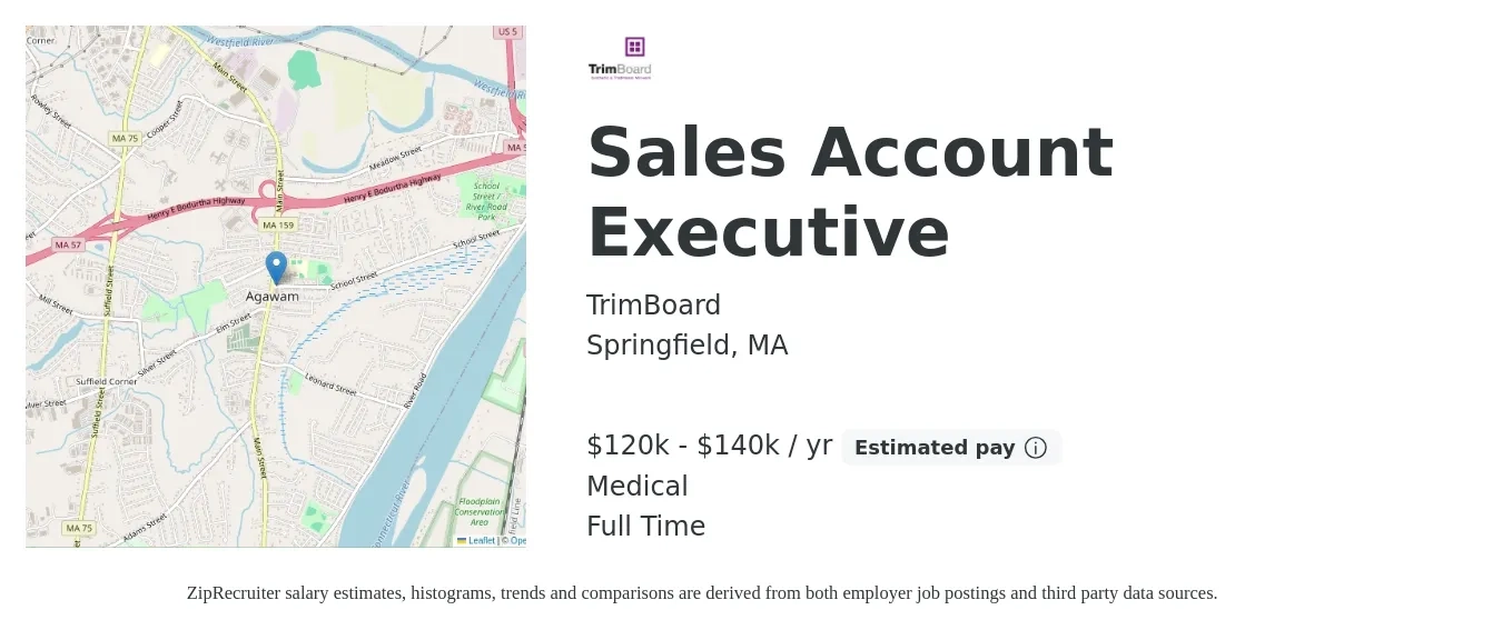 TrimBoard job posting for a Sales Account Executive in Springfield, MA with a salary of $120,000 to $140,000 Yearly and benefits including pto, retirement, and medical with a map of Springfield location.