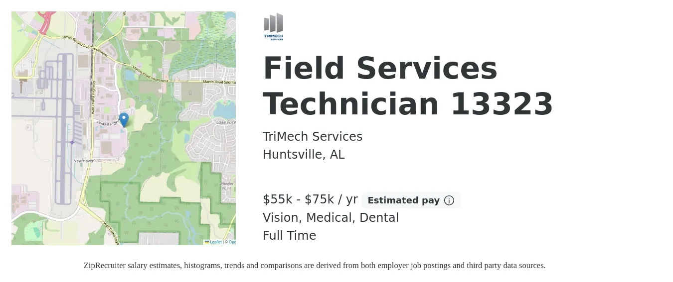 TriMech Services job posting for a Field Services Technician 13323 in Huntsville, AL with a salary of $55,000 to $75,000 Yearly and benefits including vision, dental, life_insurance, medical, and pto with a map of Huntsville location.
