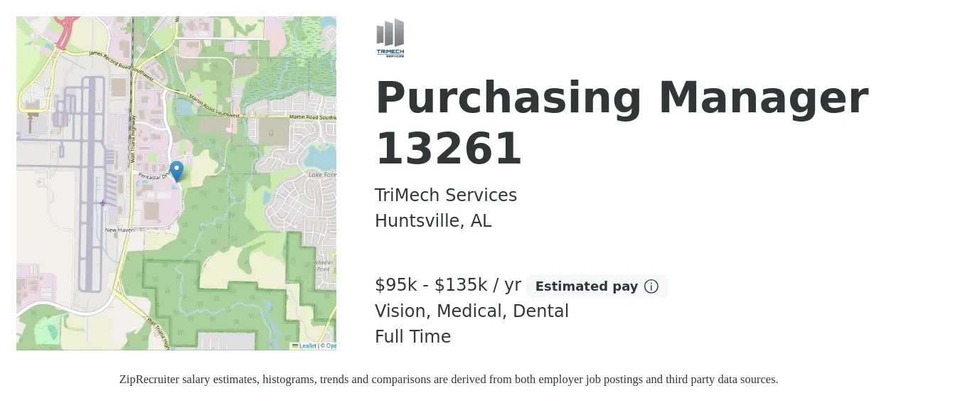TriMech Services job posting for a Purchasing Manager 13261 in Huntsville, AL with a salary of $95,000 to $135,000 Yearly and benefits including life_insurance, medical, pto, vision, and dental with a map of Huntsville location.