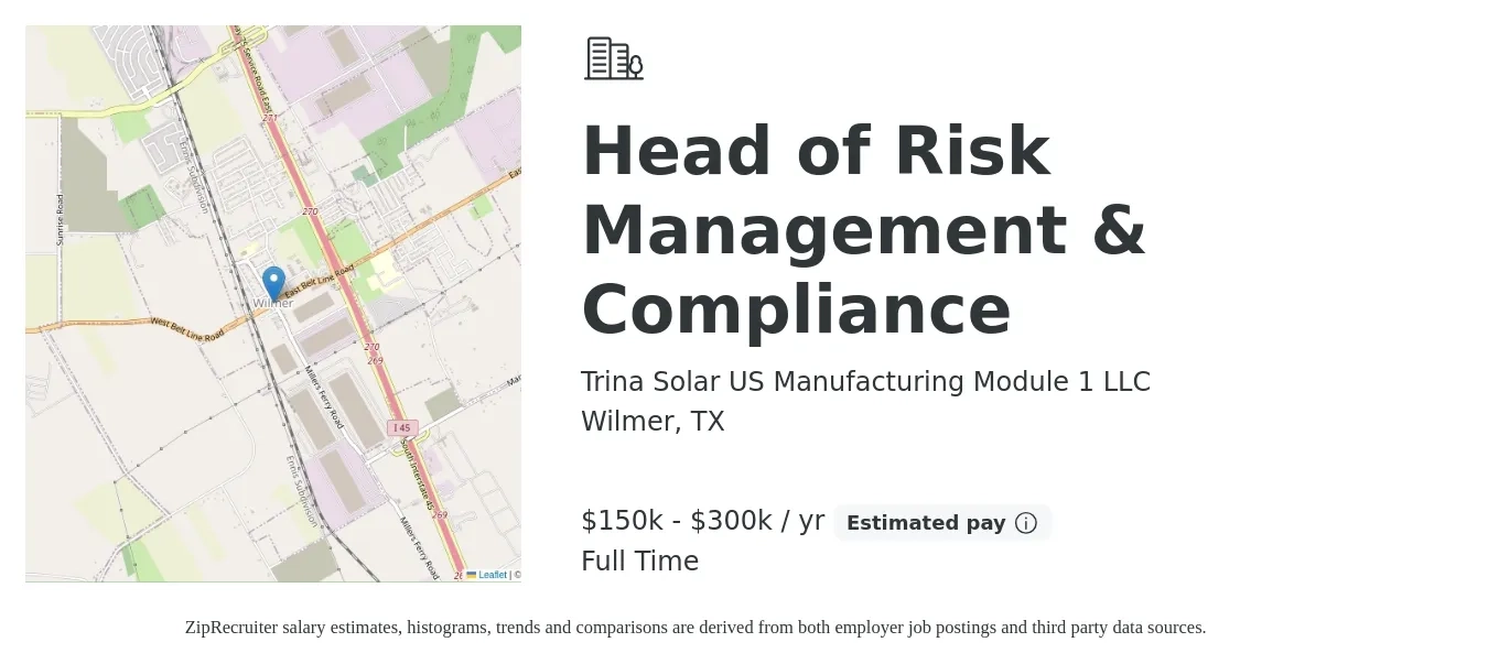 Trina Solar US Manufacturing Module 1 LLC job posting for a Head of Risk Management & Compliance in Wilmer, TX with a salary of $150,000 to $300,000 Yearly with a map of Wilmer location.