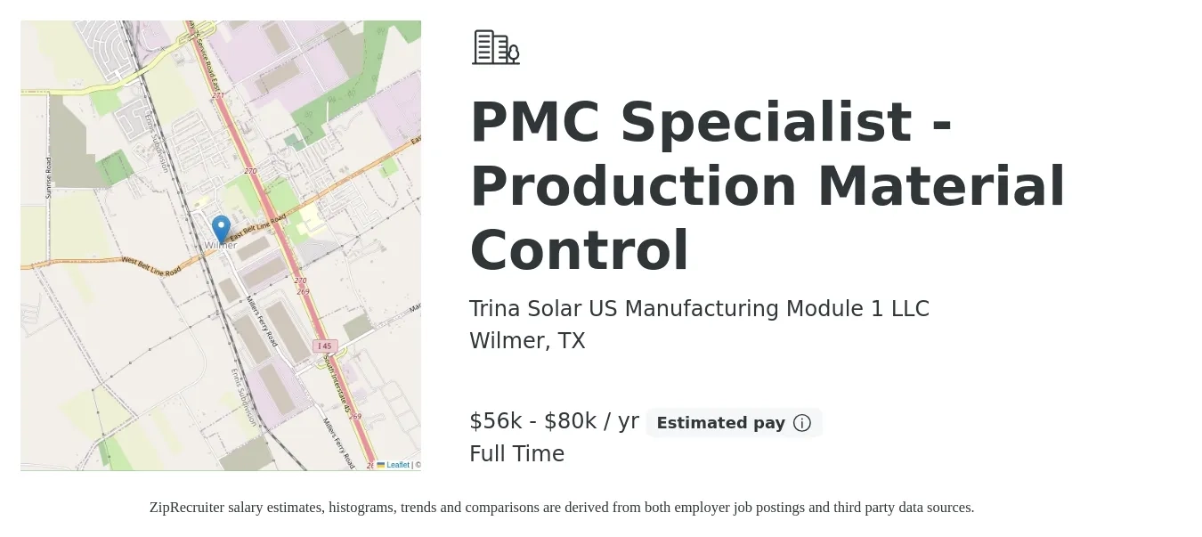 Trina Solar US Manufacturing Module 1 LLC job posting for a PMC Specialist - Production Material Control in Wilmer, TX with a salary of $56,000 to $85,000 Yearly with a map of Wilmer location.