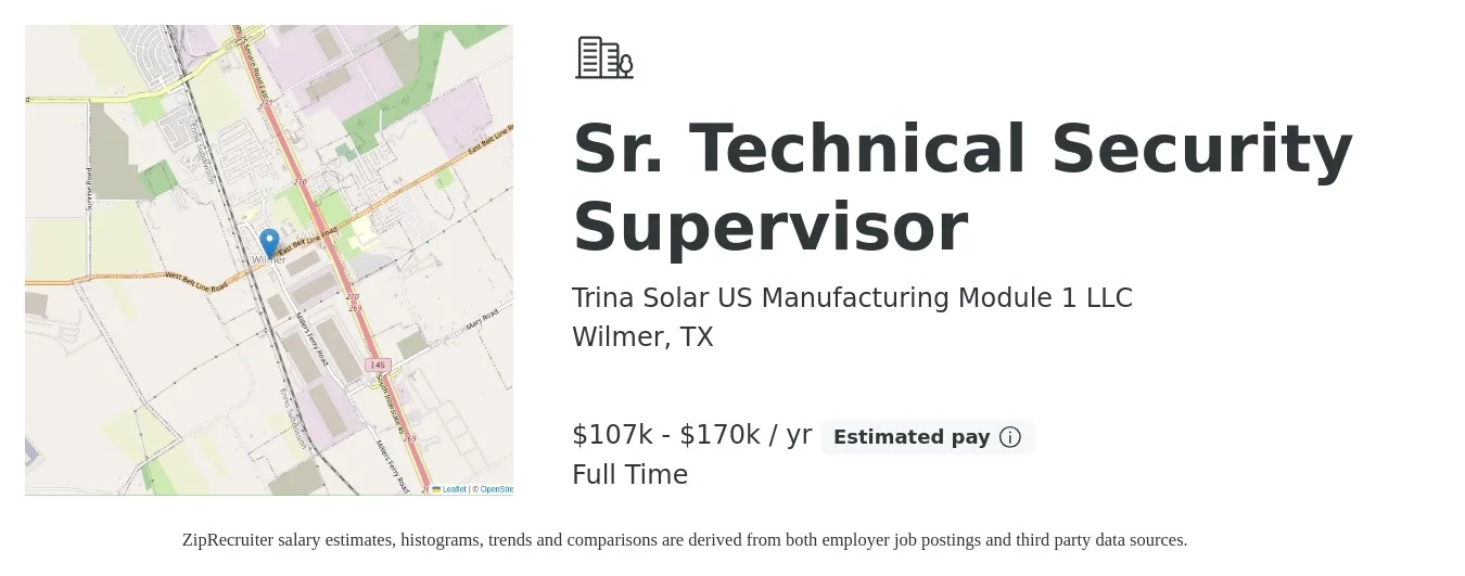 Trina Solar US Manufacturing Module 1 LLC job posting for a Sr. Technical Security Supervisor in Wilmer, TX with a salary of $107,000 to $170,000 Yearly with a map of Wilmer location.