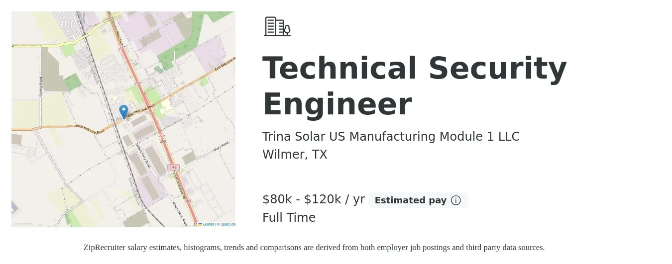 Trina Solar US Manufacturing Module 1 LLC job posting for a Technical Security Engineer in Wilmer, TX with a salary of $80,000 to $120,000 Yearly with a map of Wilmer location.