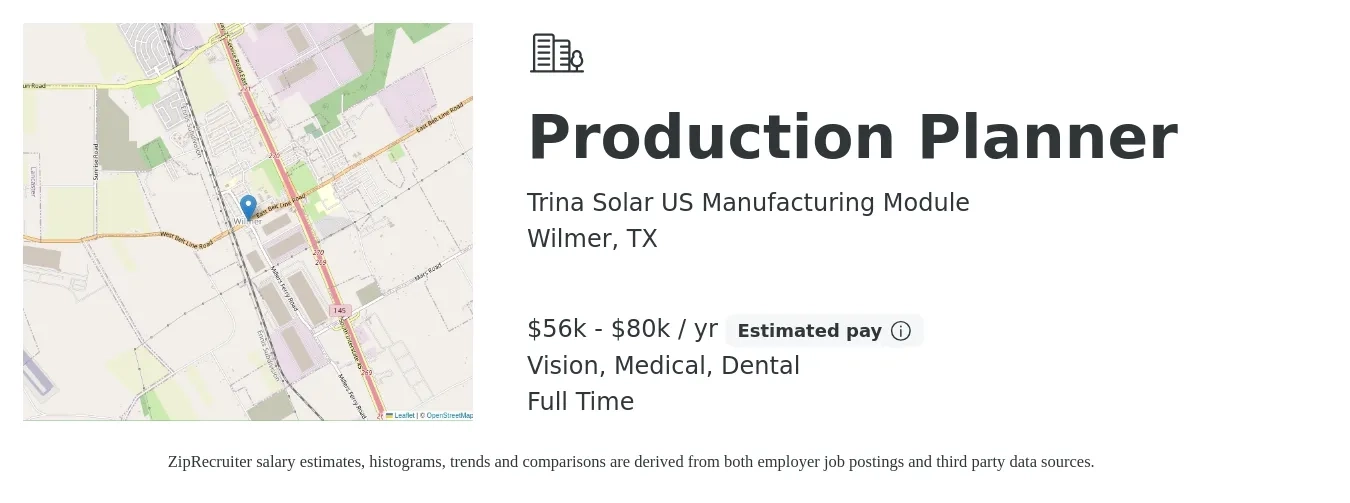 Trina Solar US Manufacturing Module job posting for a Production Planner in Wilmer, TX with a salary of $56,000 to $80,000 Yearly and benefits including vision, dental, medical, and pto with a map of Wilmer location.