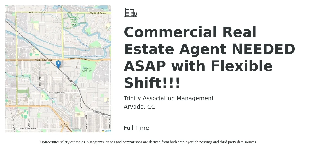 Trinity Association Management job posting for a Commercial Real Estate Agent NEEDED ASAP with Flexible Shift!!! in Arvada, CO with a salary of $82,900 to $122,100 Yearly with a map of Arvada location.
