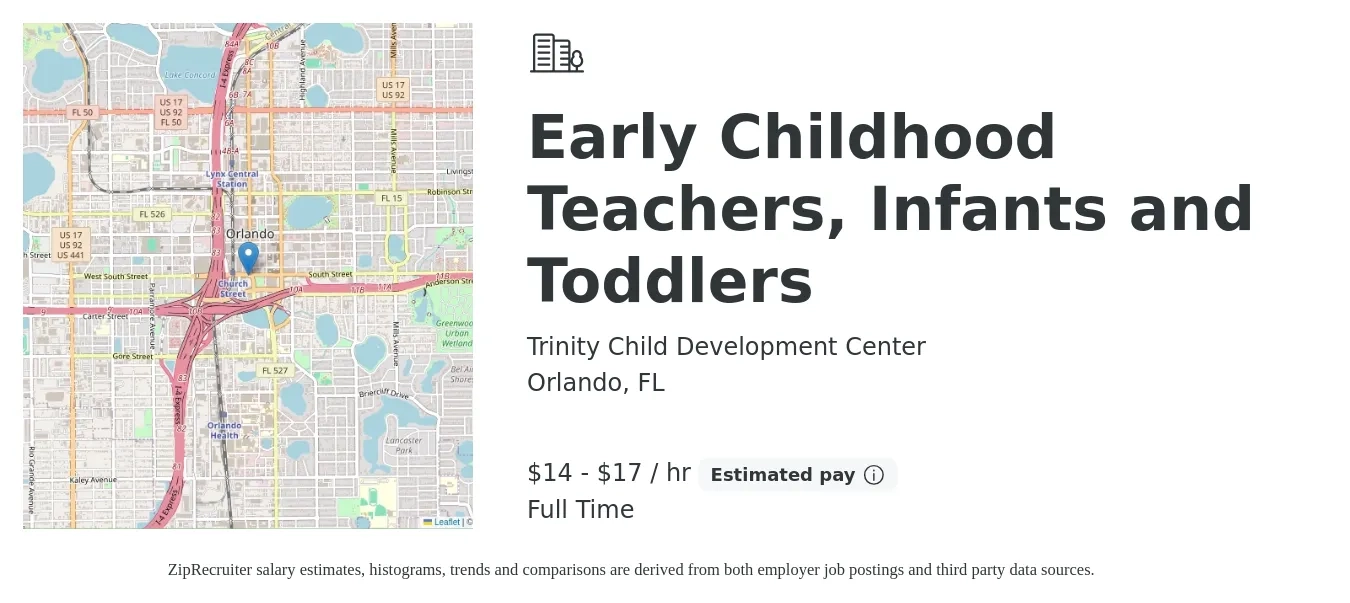 Trinity Child Development Center job posting for a Early Childhood Teachers, Infants and Toddlers in Orlando, FL with a salary of $15 to $18 Hourly with a map of Orlando location.