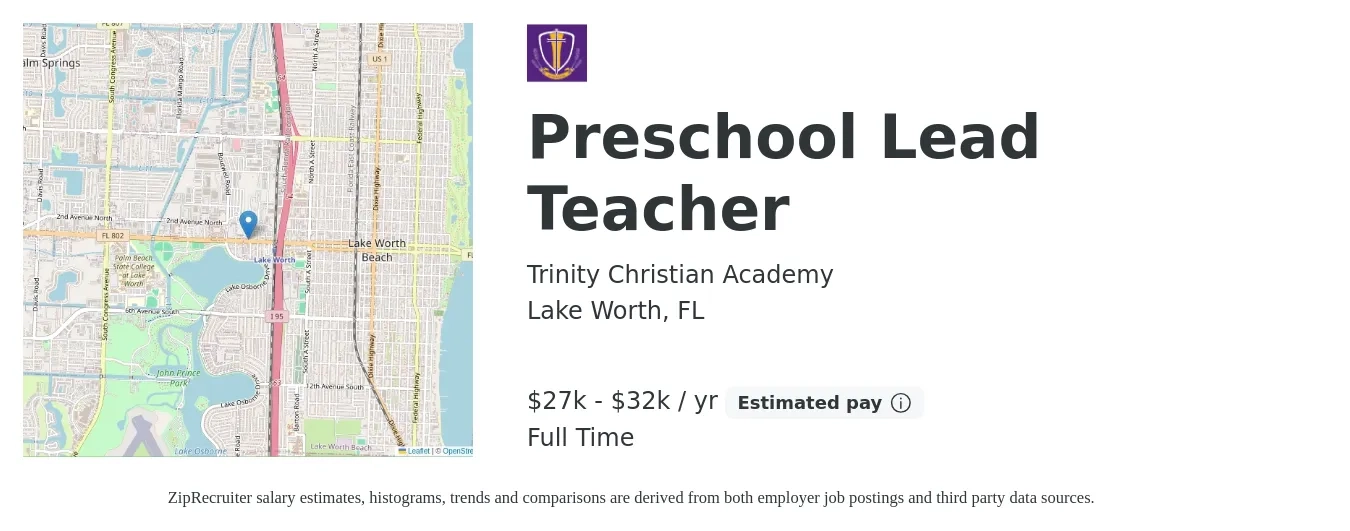 Trinity Christian Academy job posting for a Preschool Lead Teacher in Lake Worth, FL with a salary of $27,300 to $32,550 Yearly with a map of Lake Worth location.