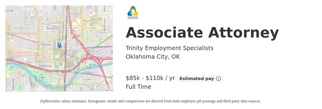 Trinity Employment Specialists job posting for a Associate Attorney in Oklahoma City, OK with a salary of $85,000 to $110,000 Yearly with a map of Oklahoma City location.