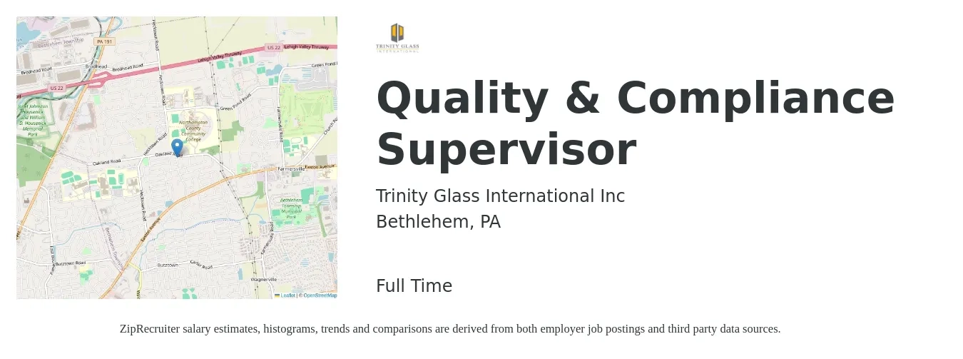 Trinity Glass International Inc job posting for a Quality & Compliance Supervisor in Bethlehem, PA with a salary of $69,700 to $108,700 Yearly with a map of Bethlehem location.