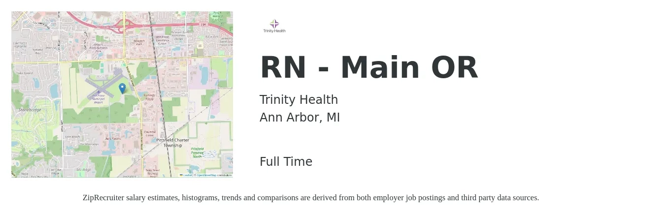 Trinity Health job posting for a RN - Main OR in Ann Arbor, MI with a salary of $1,980 to $3,070 Weekly with a map of Ann Arbor location.