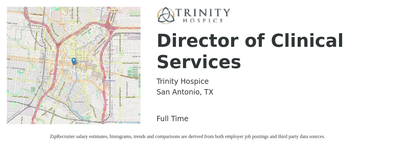 Trinity Hospice job posting for a Director of Clinical Services in San Antonio, TX with a salary of $75,300 to $104,600 Yearly with a map of San Antonio location.